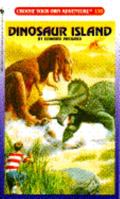 Dinosaur Island (Choose Your Own Adventure, #138) 0553560077 Book Cover