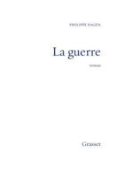 La Guerre: Roman 2246533813 Book Cover