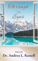 Through the Eyes of the Poet B0FD84NNQX Book Cover