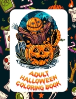 Adult Halloween Coloring Book: Activity Books For Adults Funny B08JF5HQPB Book Cover