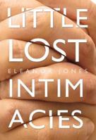Little Lost Intimacies 1800748051 Book Cover