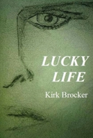 Lucky Life 1542631459 Book Cover