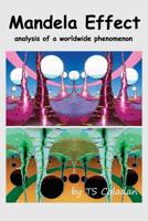 Mandela Effect: Analysis of a Worldwide Phenomenon 1944045627 Book Cover