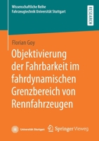 Objektivierung der Fahrbarkeit im fahrdynamischen Grenzbereich von Rennfahrzeugen 365836047X Book Cover