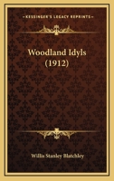 Woodland Idyls 1165150980 Book Cover