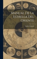 Manual De La Estrella Del Oriente 1019407034 Book Cover