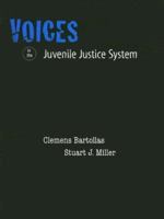 Voices in the Juvenile Justice System 0132257009 Book Cover