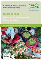 Future of Food: State of the Art, Challenges and Options for Action 0857843907 Book Cover