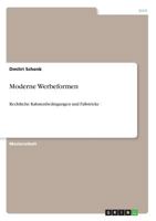 Moderne Werbeformen: Rechtliche Rahmenbedingungen und Fallstricke 3668864217 Book Cover