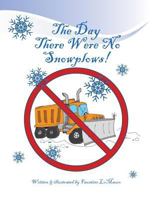 The Day There Were No Snowplows 1595945121 Book Cover
