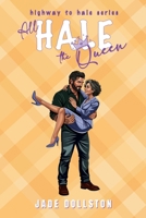 All Hale the Queen: Highway to Hale bonus novella B0HCL2TVVX Book Cover