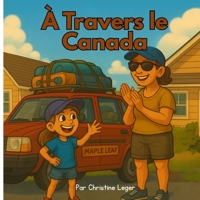 Across Canada (Edmund and Olivia) 1069497967 Book Cover