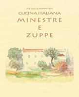 CUCINA ITALIANA Minestre e zuppe 1499196342 Book Cover