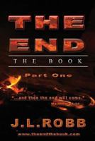 The End the Book: Part One 1449709753 Book Cover