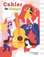 Cahier de Musique: Broch�, Carnet de Partitions, Papier Manuscrit,13 port�es par page - 120 pages - Grand format - Couverture moderne 1661868886 Book Cover