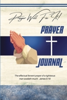 Prayer Journal: Prayer Will Fix It! 1716385504 Book Cover