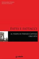 Fatti E Fattacci Al Tempo Di Firenze Capitale (1865-1870) 1532716451 Book Cover