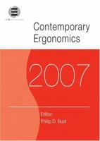 Contemporary Ergonomics 2008: Proceedings of the International Conference on Contemporary Ergonomics (Ce2008), 1-3 April 2008, Nottingham, UK 0415465753 Book Cover