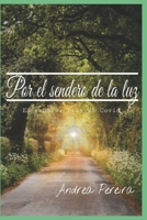 Por el sendero de la luz: El renacer tras el COVID B095JLJQ36 Book Cover