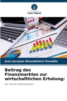 Beitrag des Finanzmarktes zur wirtschaftlichen Erholung (German Edition) 663010644X Book Cover