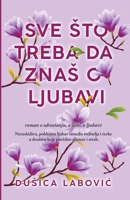 Sve Sto Treba Da Znas O Ljubavi (Serbian Edition) 9911558029 Book Cover