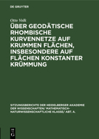 Über Geodätische Rhombische Kurvennetze Auf Krummen Flächen, Insbesondere Auf Flächen Konstanter Krümmung 3111054659 Book Cover