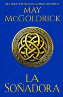 La Soñadora (Spanish Edition) B0DQBPH5MH Book Cover