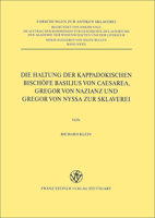 Die Haltung Der Kappadokischen Bischofe Basilius Von Caesarea, Gregor Von Nazianz Und Gregor Von Nyssa Zur Sklaverei 3515077464 Book Cover