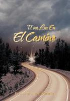 Una Luz En El Camino 1463302304 Book Cover