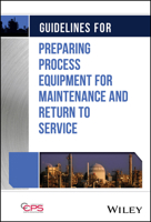 Guidelines for Preparing Process Equipment for Maintenance and Return to Service 1394237898 Book Cover