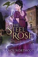 The Steel Rose 1645540863 Book Cover