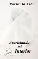Acariciando mi interior 1089248520 Book Cover