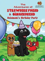 The Adventures of Strawberryhead & Gingerbread: Solomon's Birthday Party B0CHTTLLVP Book Cover