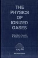 Physics of Ionized Gases 0941743594 Book Cover