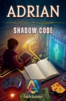Shadow Code (Adrian) B0DVC1MLS9 Book Cover