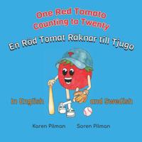 One Red Tomato Counting to Twenty: En R�d Tomat R�knar till Tjugo 1098941985 Book Cover
