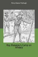 Roy Blakeley's Camp on Wheels 151539915X Book Cover