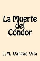 La muerte del c�ndor 1546492933 Book Cover