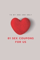 81 Sex coupons for Us: To My One and Only B083XW63X2 Book Cover