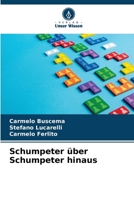 Schumpeter über Schumpeter hinaus 6207368851 Book Cover