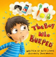 The Boy Who Burped 1737949814 Book Cover