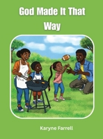 God Made It That Way B0GT4PKZNC Book Cover