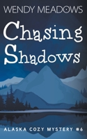 Chasing Shadows B09WGX72SK Book Cover