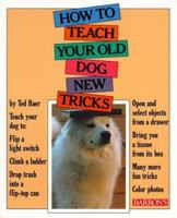 How to Teach Your Old Dog New Tricks 0812045440 Book Cover