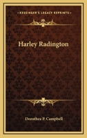 Harley Radington 1163303860 Book Cover