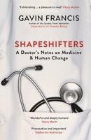 Shapeshifters: On Medicine & Human Change 1781257744 Book Cover