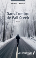 Dans l’ombre de Fall Creek 2385411423 Book Cover