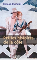 Petites histoires de la côte (French Edition) 2268059413 Book Cover