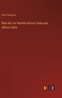 Uber Die Lex Mamilia Roscia Peducaea Alliena Fabia 3846041769 Book Cover
