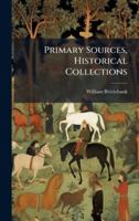 Primary Sources, Historical Collections 1024297586 Book Cover
